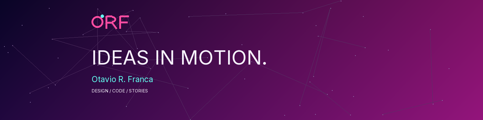 LinkedIn cover: Ideas in motion, Otavio R. Franca